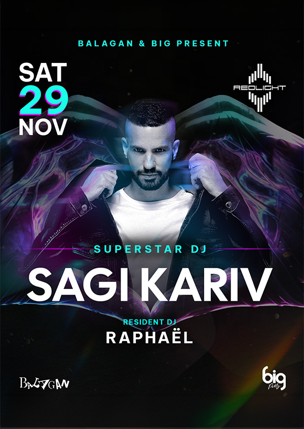 Balagan & BIG Present : Sagi Kariv