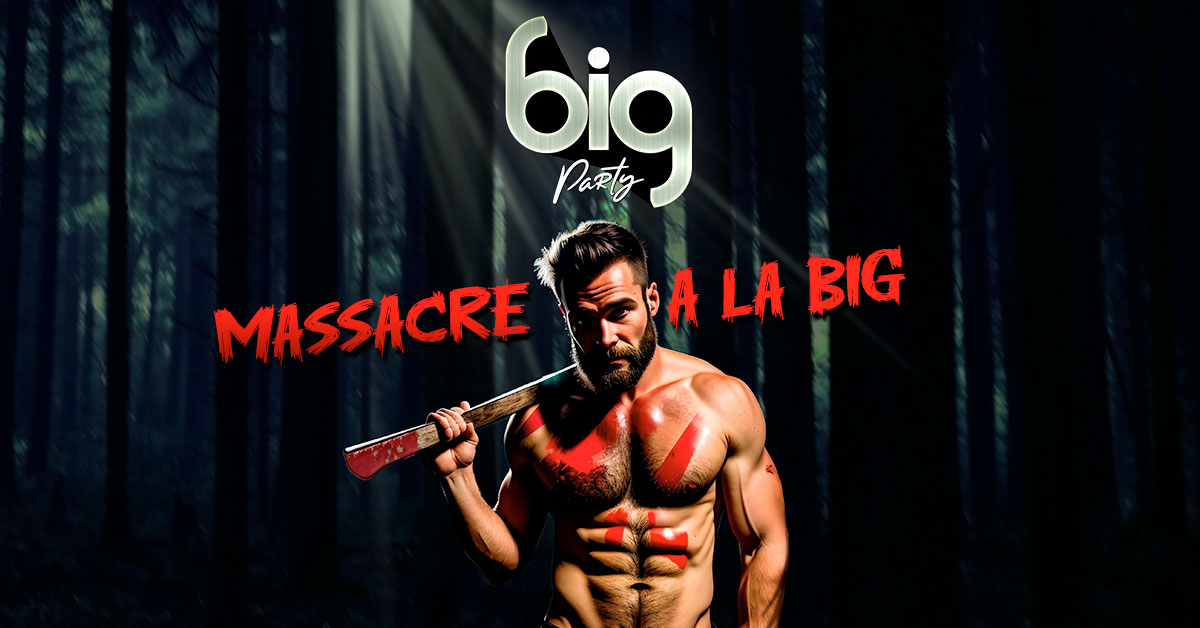 BIG MASSACRE A LA BIG